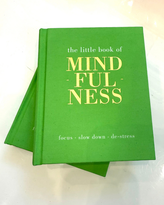 The Little Book of Mindfulness by Joanna Gray